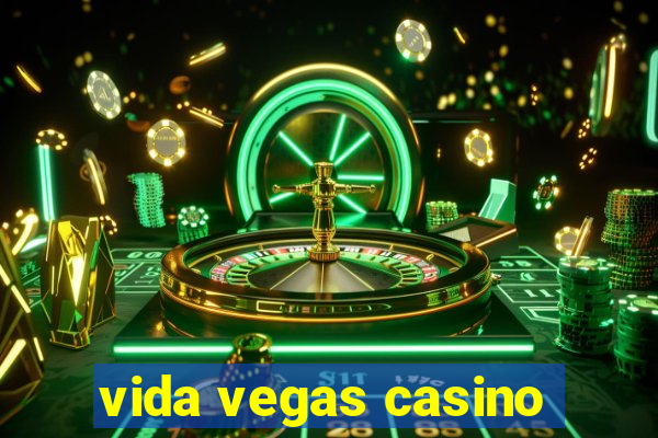 vida vegas casino